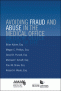 Avoiding Fraud and Abuse in the Medical Office
