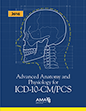 Advanced Anatomy and Physiology for ICD-10-CM/PCS 2016: Softbound